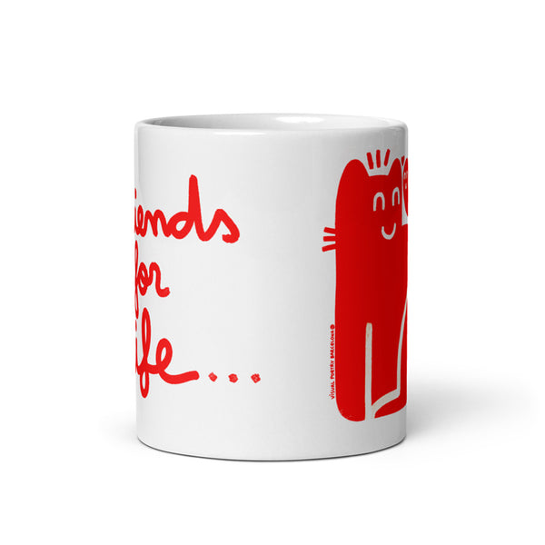 TAZA / MUG. "Friends for life"